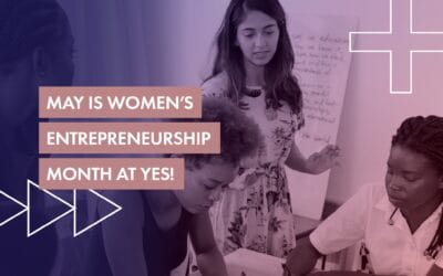 May is Women’s Entrepreneurship Month at YES!