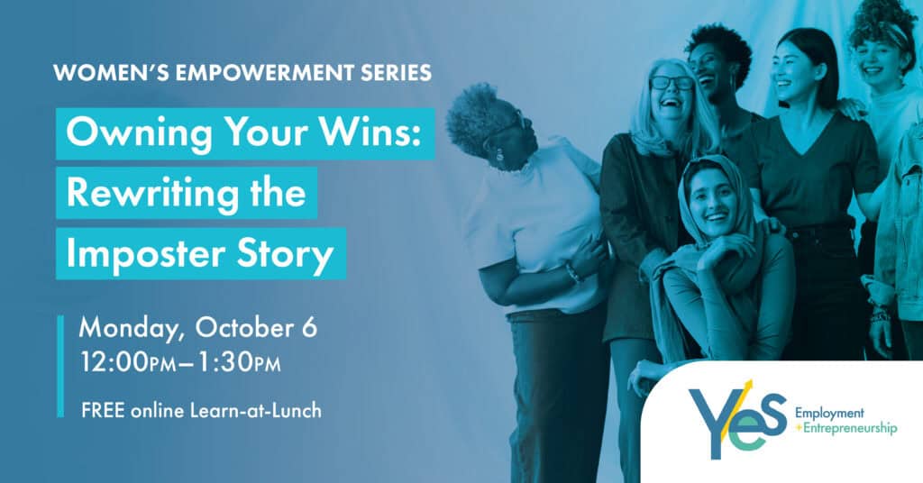 Women Empowerment Series: Owning Your Wins, Rewriting the Imposter Story