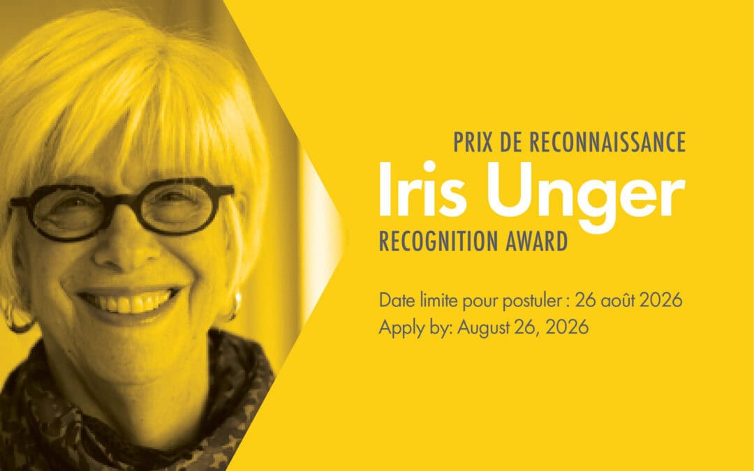 Prix de reconnaissance Iris Unger — Postulez dès aujourd’hui !
