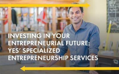 Investing in Your Entrepreneurial Future: YES’ Specialized Entrepreneurship Services