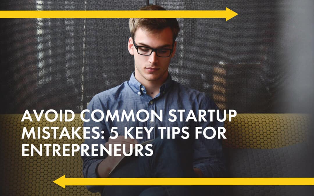 Man looking down with a thoughtful expression, reflecting on how to avoid common startup mistakes. Title: Avoid common startup mistakes: 5 key tips for entrepreneurs.