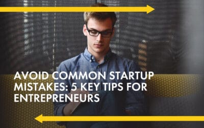 Avoiding Common Startup Mistakes: A Guide for Entrepreneurs